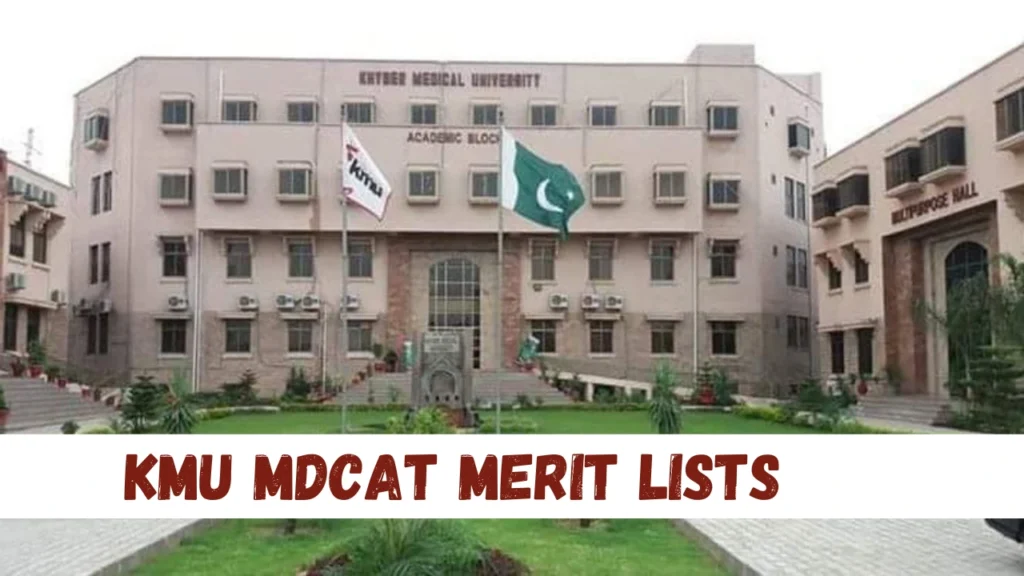 KMU MDCAT Merit Lists